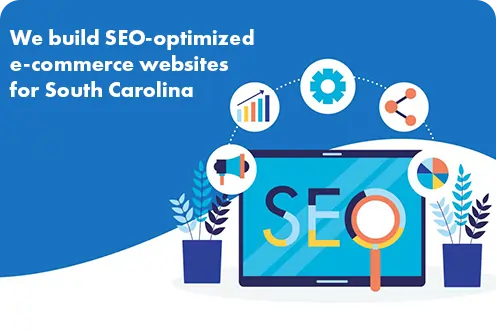 SEO-optimized e-commerce websites for South Carolina
