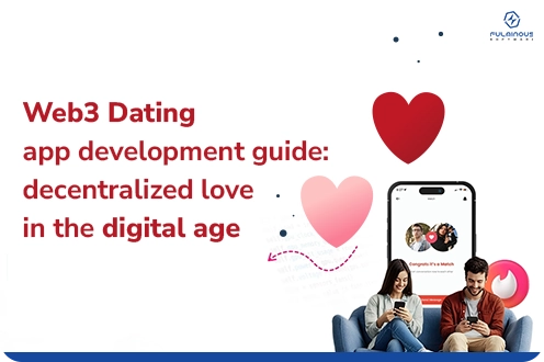 Web3 Dating App Development Guide