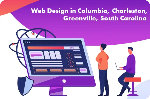 Web Design in Columbia, Charleston, Greenville, South Carolina