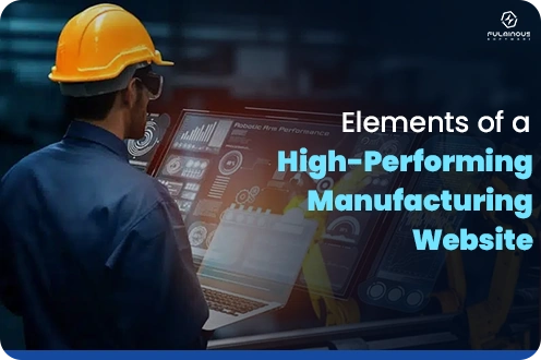 Elements of a High-Performing Manufacturing Website