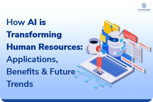 AI is Transforming Human Resources