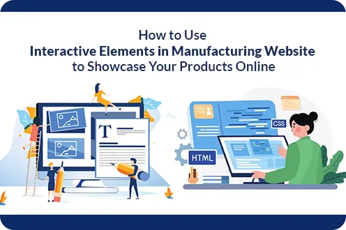 Enhance Your Manufacturing Website with Interactive Elements,