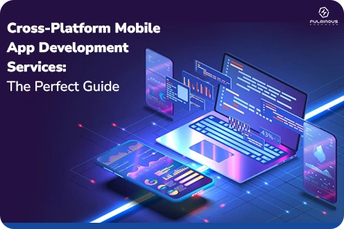 Cross-Platform Mobile App Development Services