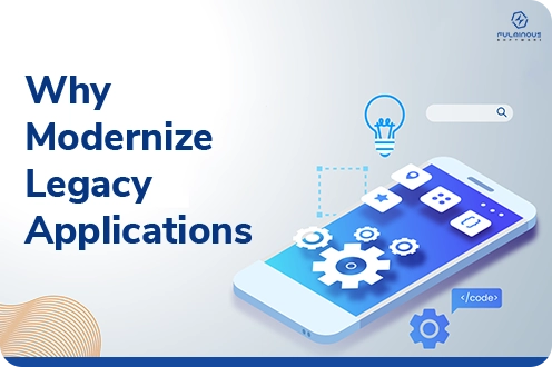 Why Modernize Legacy Applications