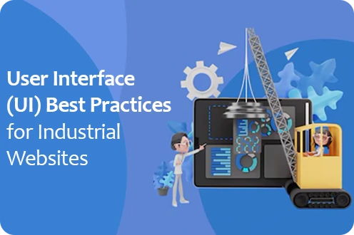 User Interface Best Practices for Industrial Websites