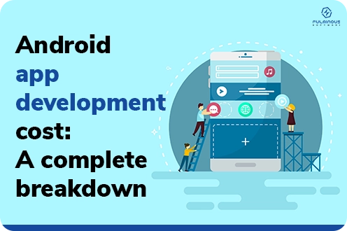 Android App Development Cost