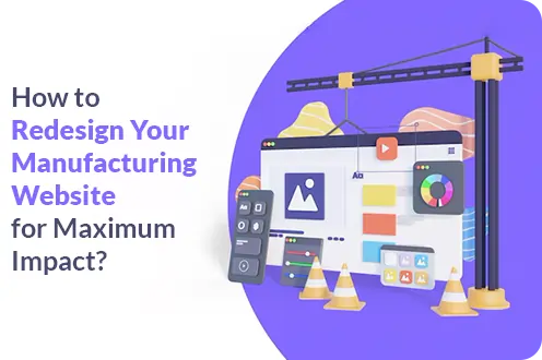 Redesign Your Manufacturing Website,