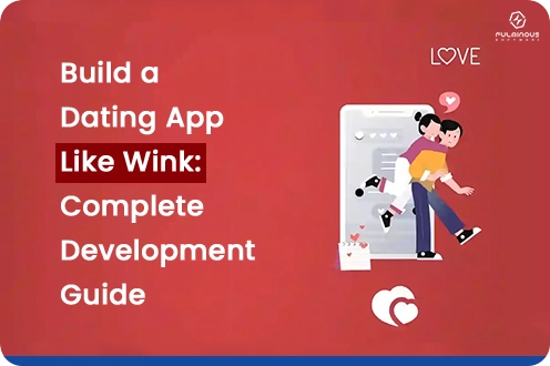 Build a Dating App Like Wink