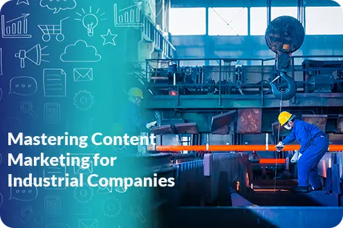 content marketing for industrial companies
